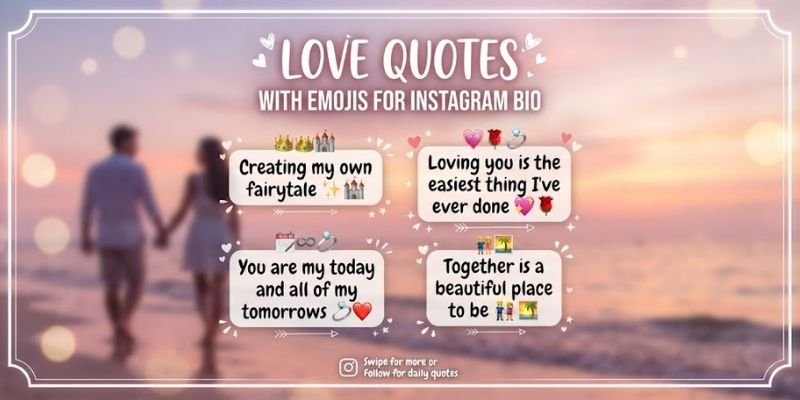 Love Quotes With Emojis for Instagram Bio