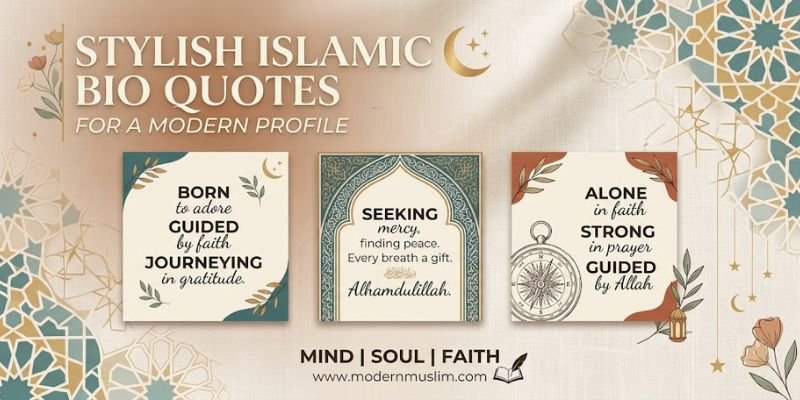 Stylish Islamic Bio Quotes for a Modern Profile