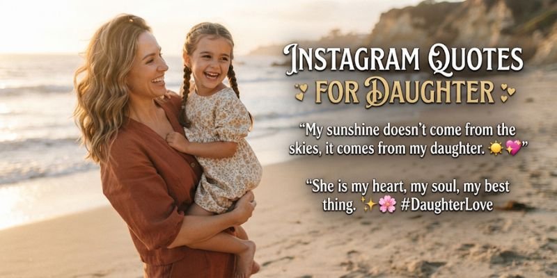 Instagram quotes for daughter