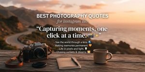 Photography quotes for instagram bio